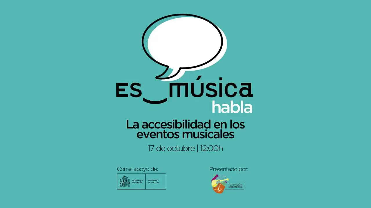 Es_Música Habla: 17 de octubre a las 12 – La accesibilidad en los eventos musicales